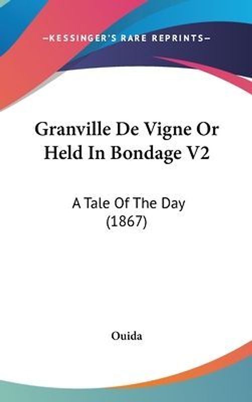 Granville De Vigne Or Held In Bondage V2