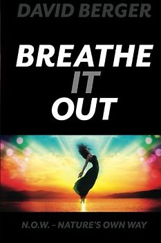 Breathe it out Now