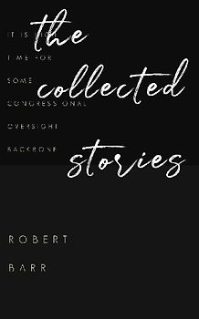 The Collected Stories of Robert Barr