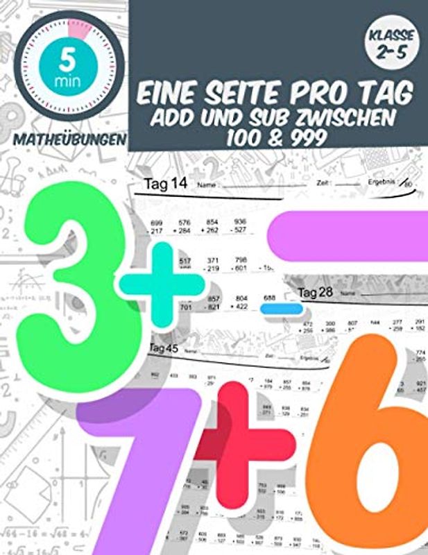 5 min matheübungen Eine seite pro tag add und sub zwischen 100 & 999: klasse2-5 tägliche mathematische Praxis, Mathe-Arbeitsbuch Alter 6-11 (5 Minuten Mathe-Übung am Tag, Band 17)