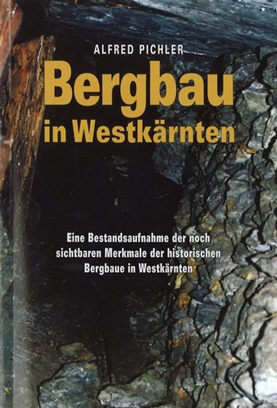 Bergbau in Westkärnten