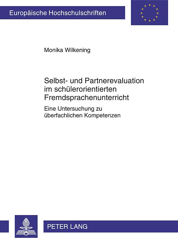 Selbst- und Partnerevaluation im schuelerorientierten Fremdsprachenunterricht