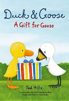 Duck & Goose, A Gift for Goose