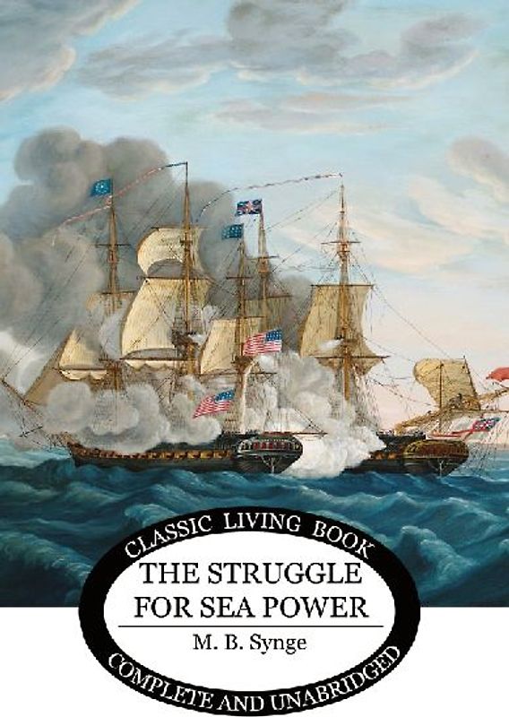 The Struggle for Sea Power