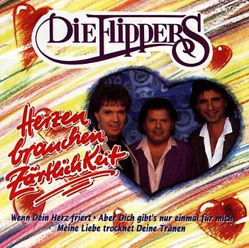 die Flippers - Herzen Brauchen Zärtlichkeit