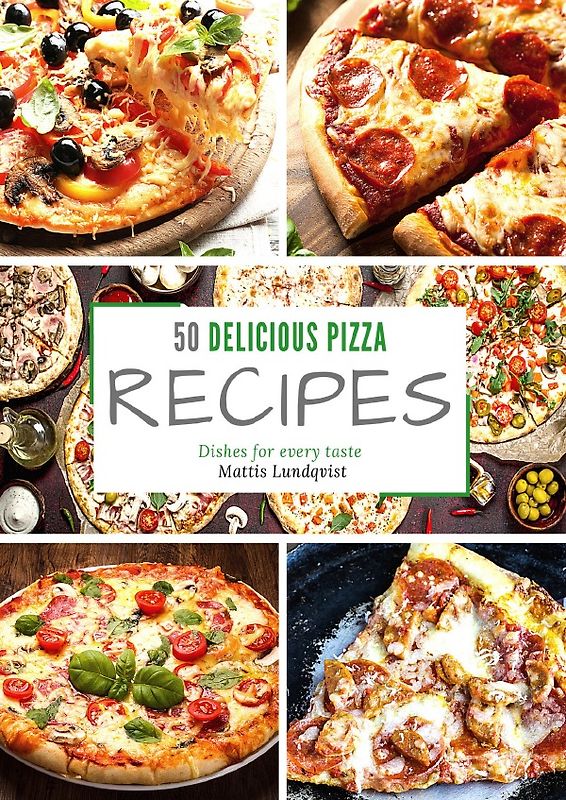 50 delicious pizza recipes