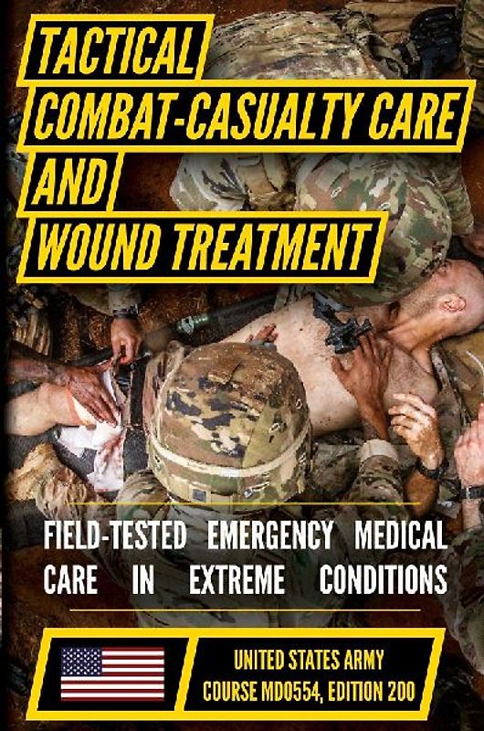 Tactical Combat Casualty Care and Wound Treatment