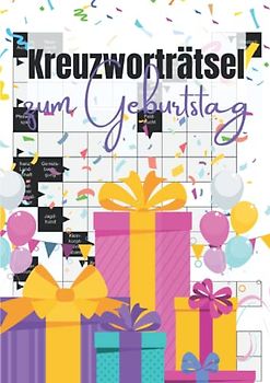 Kreuzworträtsel zum Geburtstag: Eine Geschenkidee für alle, die Rätselhefte lieben | Große Schrift für Senioren