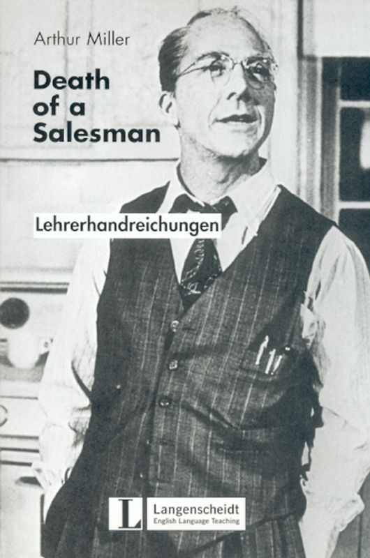 Death of a Salesman. Lehrerhandreichungen