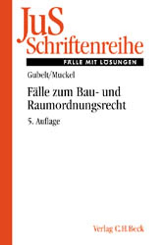 Fälle zum Bau- und Raumordnungsrecht