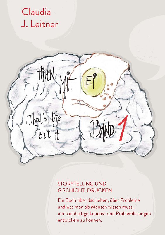 Hirn mit Ei - That's life, isn't it ! Band 1