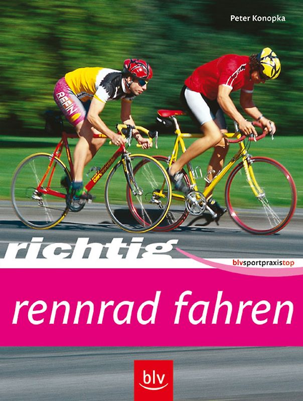 Richtig Rennrad fahren