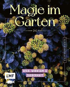 Gartenmomente: Magie im Garten