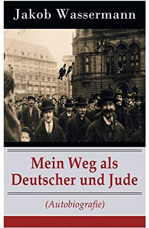 Mein Weg als Deutscher und Jude (Autobiografie)