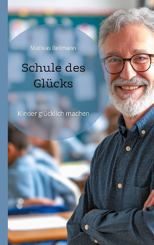 Schule des Glücks