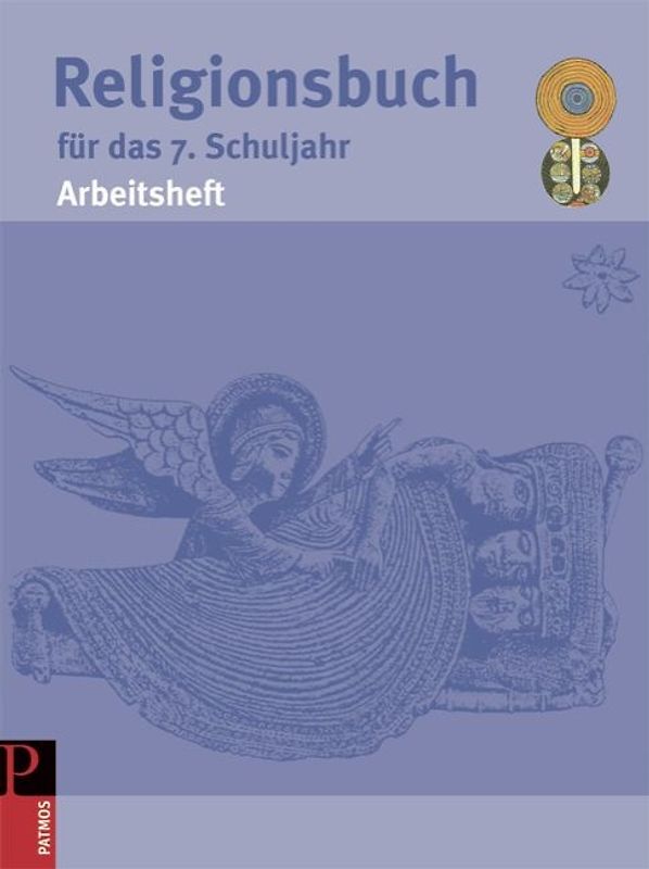Religionsbuch (Patmos) - Für den katholischen Religionsunterricht - Sekundarstufe I - 7. Schuljahr