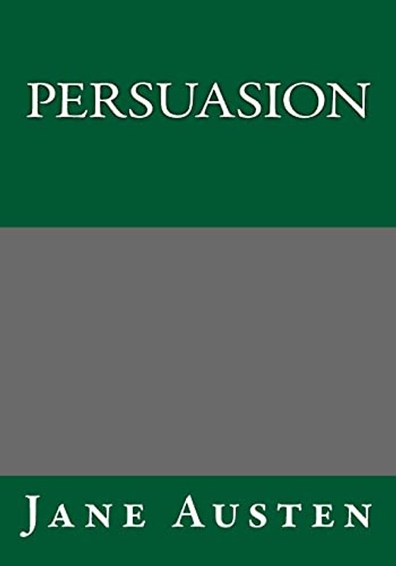 Persuasion by Jane Austen