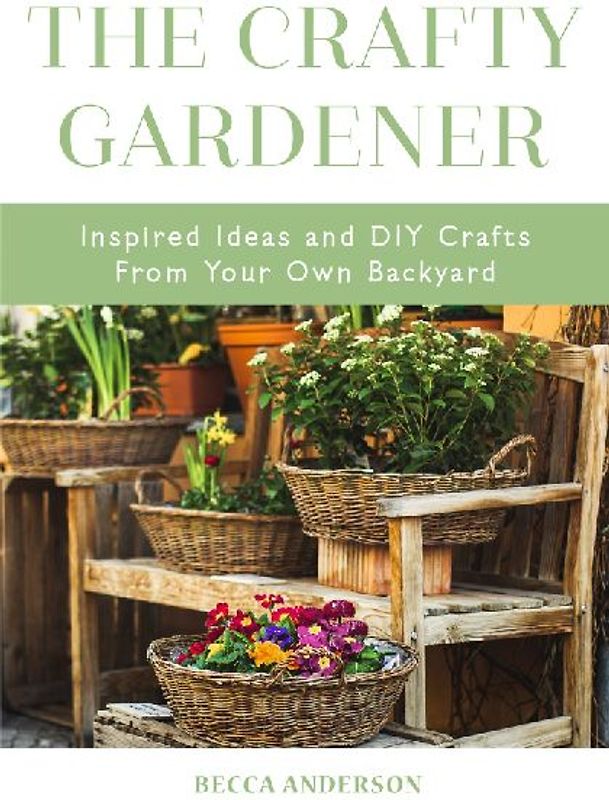 The Crafty Gardener