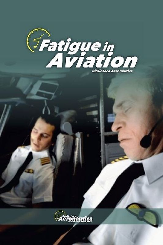 Fatigue in Aviation