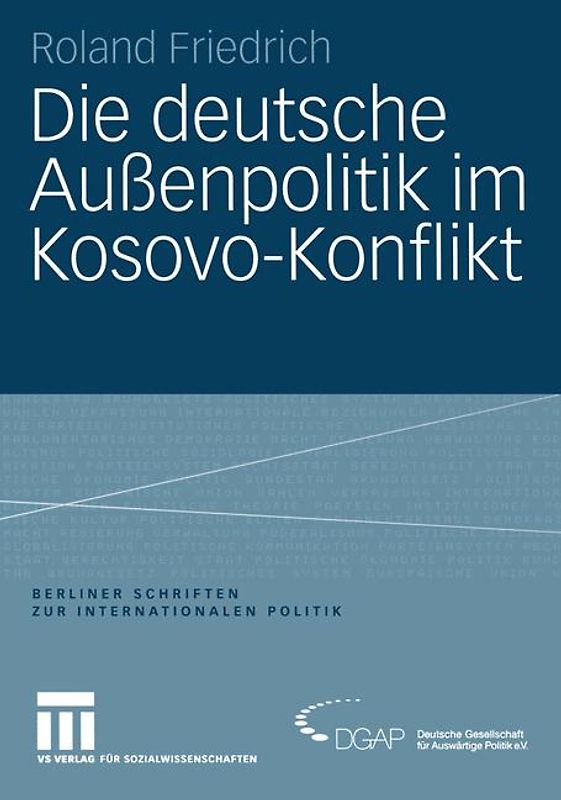 Die deutsche Außenpolitik im Kosovo-Konflikt