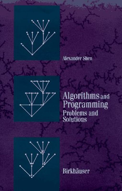 Algorithms and Programming. Problems and Solutions
