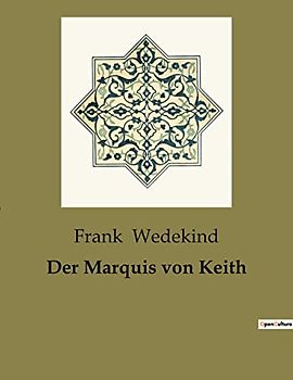 Der Marquis von Keith