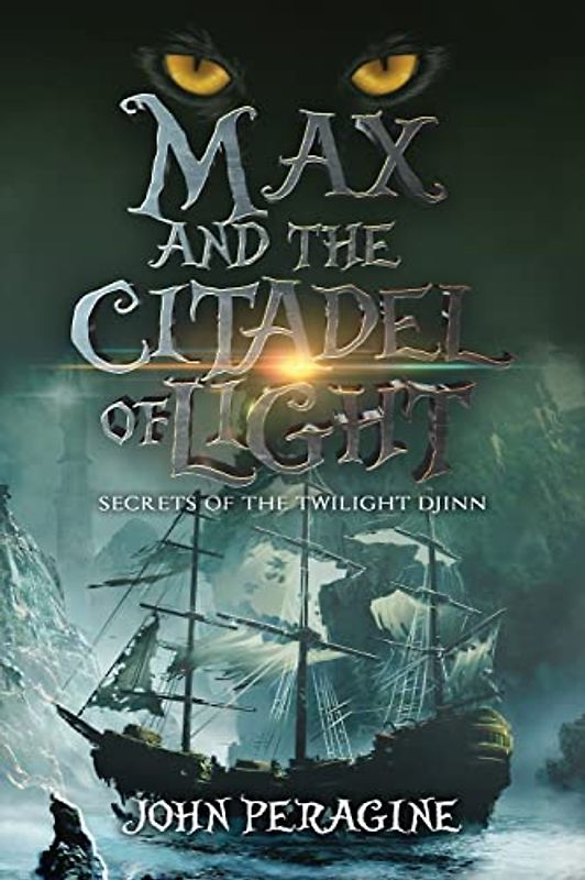 Max and the Citadel of Light (Secrets of the Twilight Djinn, Band 3)