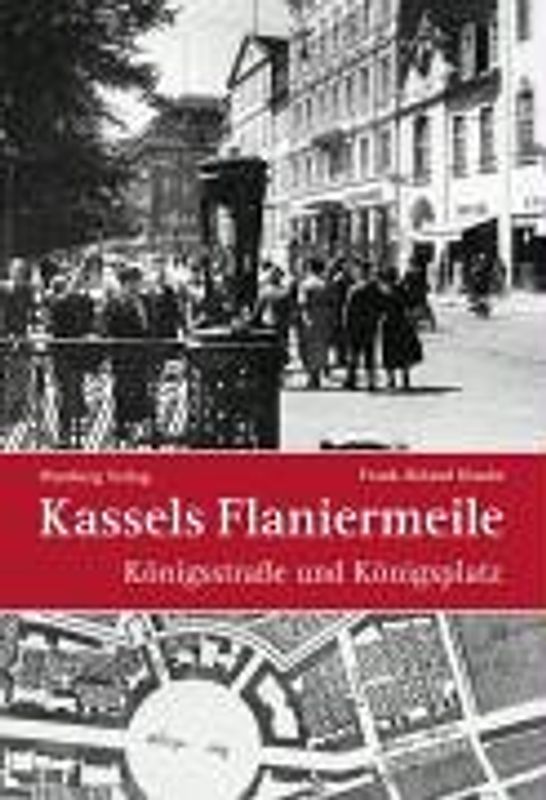 Kassels Flaniermeile - Königsstraße und Königsplatz