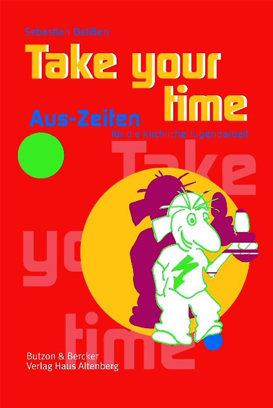 Take your time