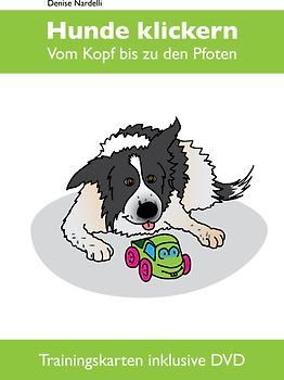 Hunde klickern - Vom Kopf bis zu den Pfoten
