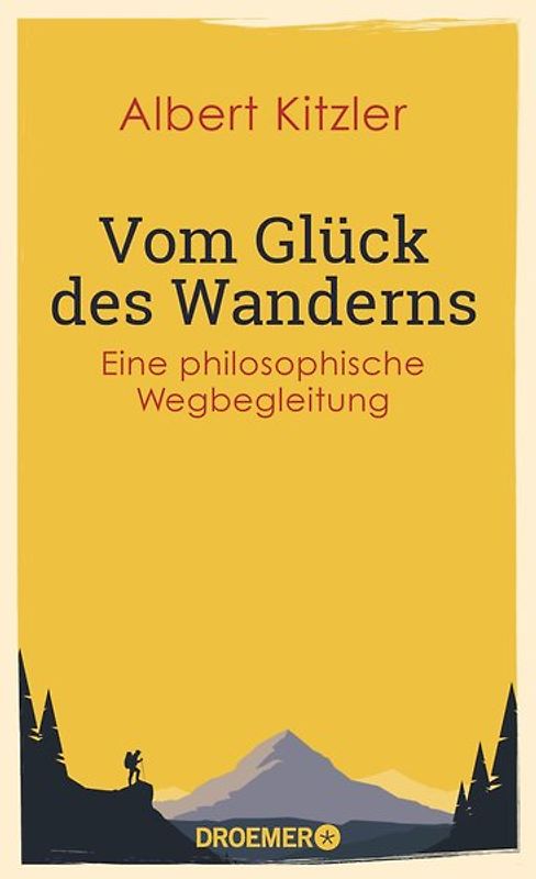 Vom Glück des Wanderns