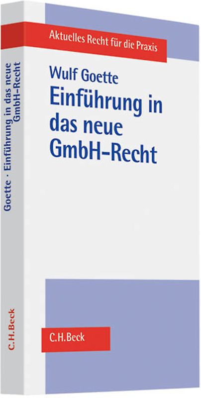 Einführung in das neue GmbH-Recht