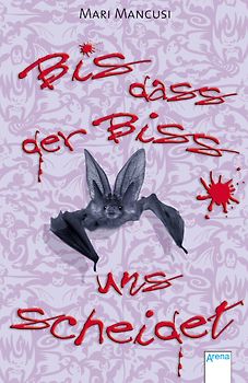 Bis dass der Biss uns scheidet