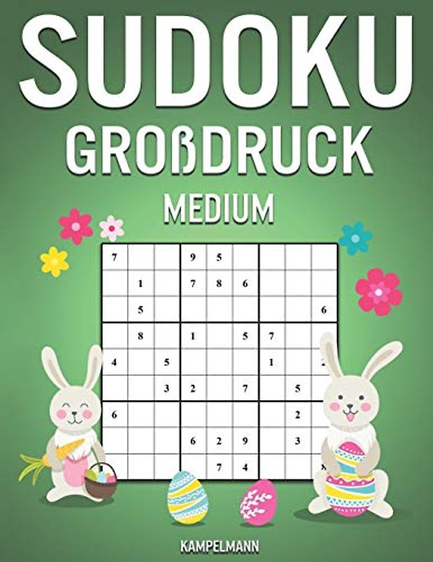 Sudoku Großdruck Medium: 250 mittelschwere Sudokus mit Lösungen - Großdruck - Osterausgabe
