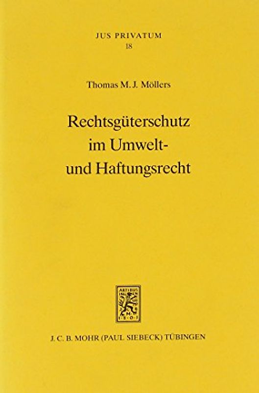 Rechtsgüterschutz im Umwelt- und Haftungsrecht