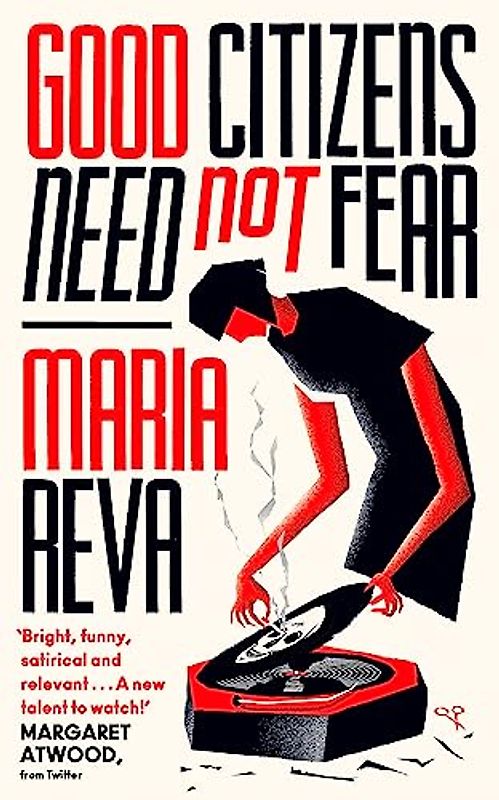 Good Citizens Need Not Fear