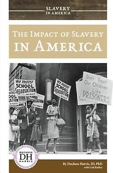 Impact of Slavery in America