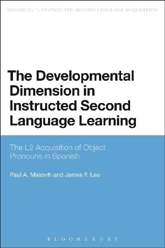 The Developmental Dimension in Instructed Second Language Learning