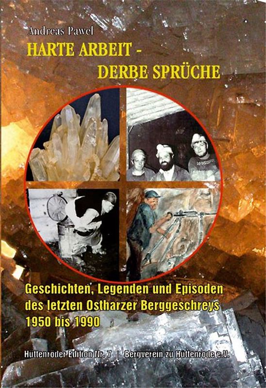 Harte Arbeit- derbe Sprüche