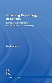 Coaching Psychology in Schools