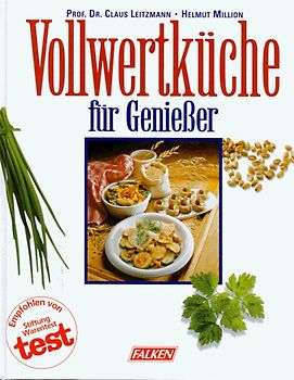Vollwertküche für Geniesser