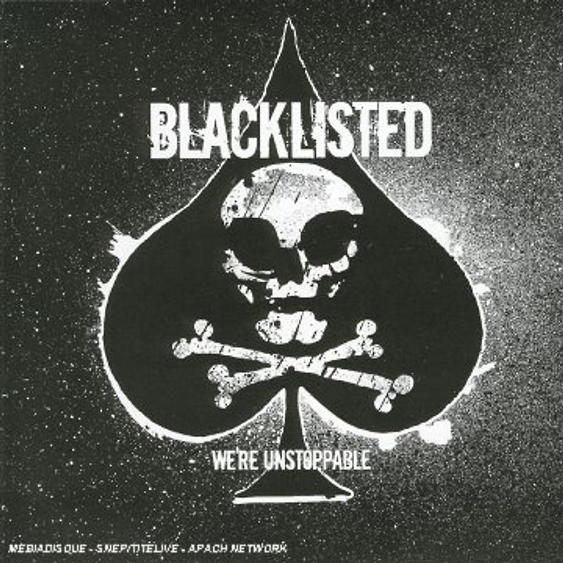 Blacklisted - We'Re Unstoppable