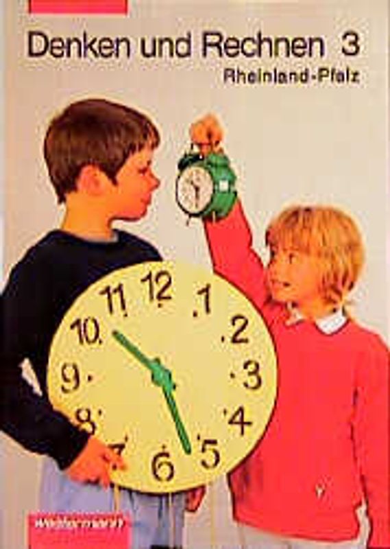 Denken und Rechnen. Mathematik für Grundschulen in Rheinland-Pfalz. 3. Schuljahr