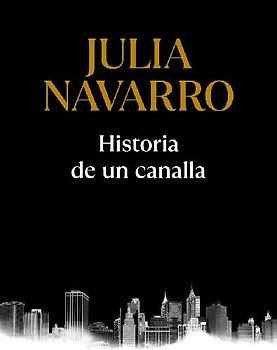 Historia de un canalla