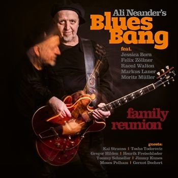 Neander,Ali Blues Bang - Family Reunion