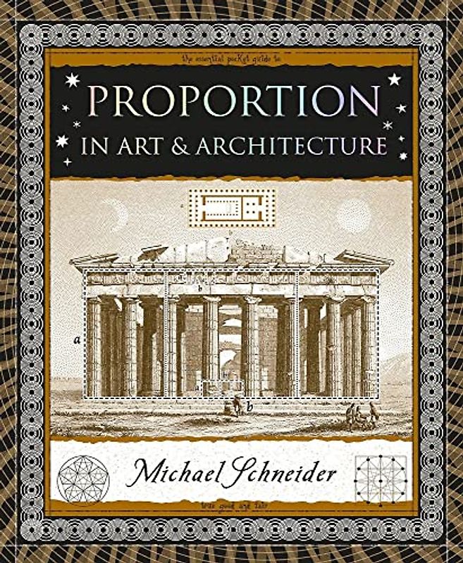 Proportion: In Art & Architecture (Wooden Books North America Editions)