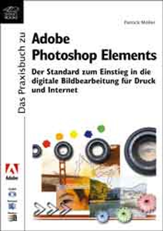 Das Profibuch zu Photoshop Elements