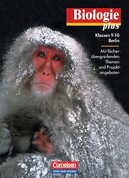 Biologie plus - Berlin / 9./10. Schuljahr - Schülerbuch