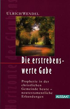 Die erstrebenswerte Gabe