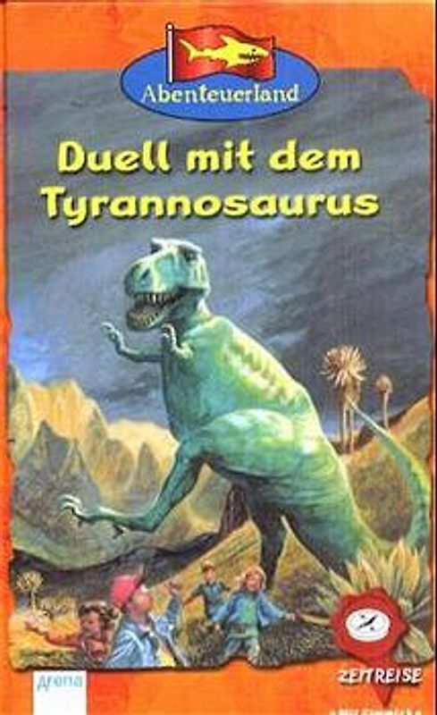 Duell mit dem Tyrannosaurus. Abenteuer Zeitreise